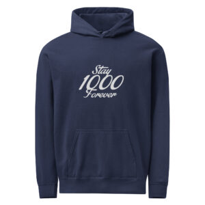 Stay 1000 Forever Hoodie